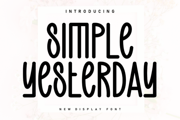 Elevating Casual Design with the Marker-Style Charm of Simple Yesterday