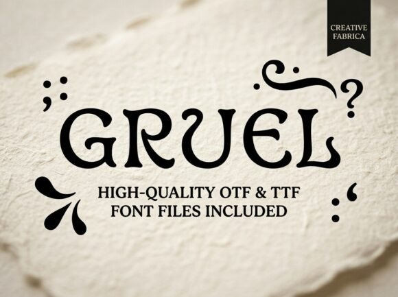 Evaluating Gruel: A Practical Guide to Using This All-Caps Decorative Display Font
