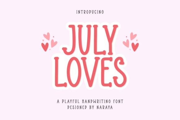 July Loves: Strategic Applications for Display Typography in Creative Projects