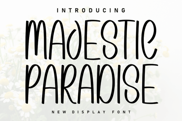 Majestic Paradise: Elevating Design with Heartfelt Handwritten Typography