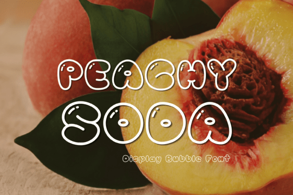 Peachy Soda: Using This Cute Bubble Display Font Without Compromising Design Quality