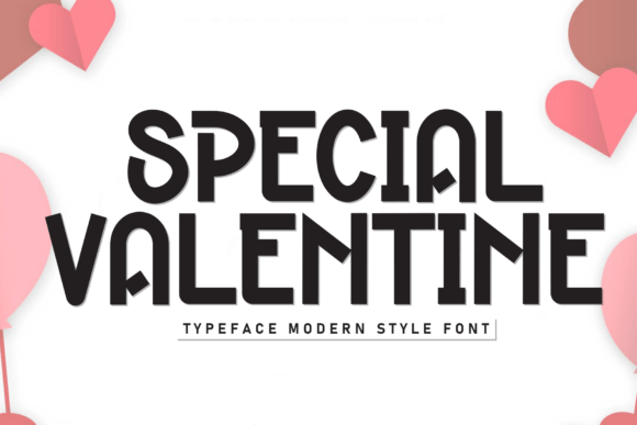 Special Valentine: Infusing Warmth and Whimsy into Modern Typography